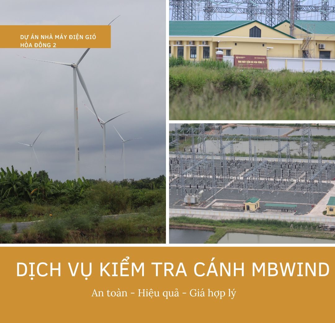 Dịch vụ kiểm tra canh MBWIND tại dự án nhà máy điện gió Hòa Đông 2