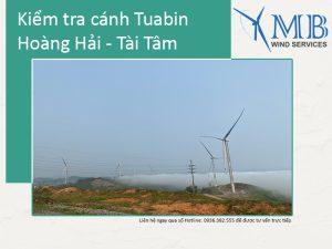 Kiểm tra cánh Tuabin tại Nhà máy điện gió Hoàng Hải-Tài Tâm