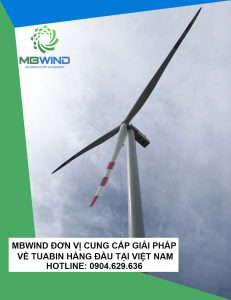 MBWIND Cung cấp thiết bị vận hành sửa chữa tại Nhà máy điện gió Hồng Phong 1